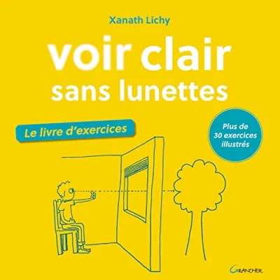 Abbildung von Voir clair sans lunettes Le livre d&#039;exercices Plus de 30 exercices illustrés