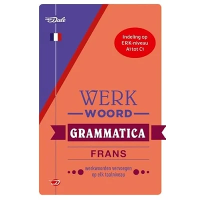 Abbildung von Van Dale werkwoordgrammatica Frans: werkwoorden vervoegen op elk taalniveau (Van werkwoordgrammatica&#039;s)