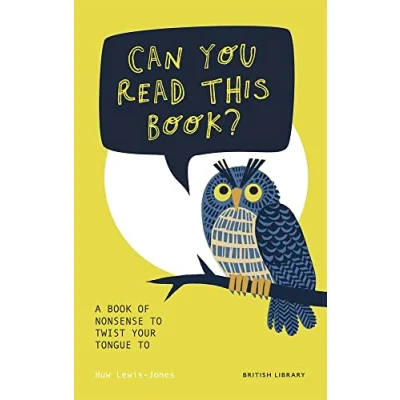 Abbildung von Can You Read This Book?: A Book of Nonsense To Twist Your Tongue