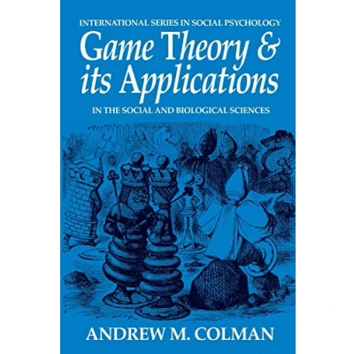 Abbildung von Game Theory and its Applications: in the Social Biological Sciences (International Series Psychology)