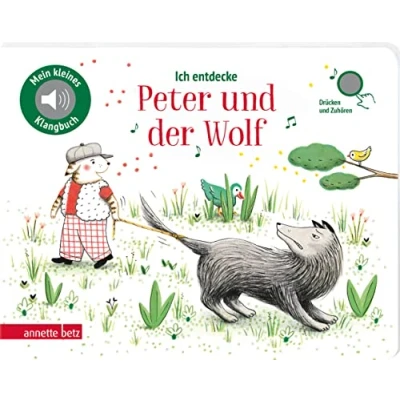 Abbildung von Ich entdecke Peter und der Wolf (Mein kleines Klangbuch)
