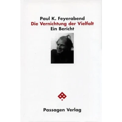 Abbildung von Die Vernichtung der Vielfalt: Ein Bericht (Passagen Philosophie)