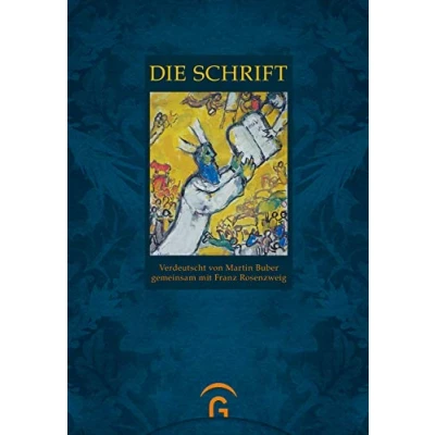 Abbildung von Die Schrift: Verdeutscht von Martin Buber gemeinsam mit Franz Rosenzweig. Textausgabe ohne Illustrationen
