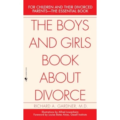 Abbildung von The Boys and Girls Book About Divorce: For Children Their Divorced Parents Essential