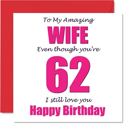 Abbildung von Lustige Geburtstagskarte zum 62. Geburtstag für Ehefrau 62 I Still Love You Happy Birthday Karte vom Ehemann Partner, Sixty Second Wifey Banter Geschenke, 145 mm x