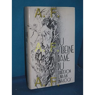 Abbildung von Du silberne Dame du: Briefe von und an Lina Loos