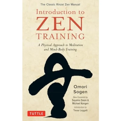 Abbildung von Introduction to Zen Training: A Physical Approach Meditation and Mind Body The Classic Rinzai Manual