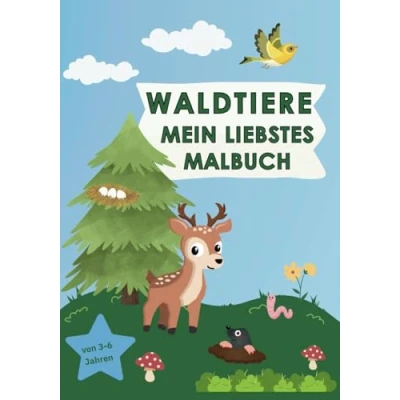 Abbildung von Waldtiere mein liebstes Malbuch: für Kinder von 3 6 Jahren