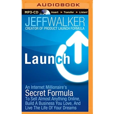 Abbildung von Launch: An Internet Millionaire&#039;s Secret Formula to Sell Almost Anything Online, Build a Business You Love, and Live the Life of Your Dreams