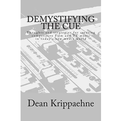 Abbildung von Demystifying The Cue: Thoughts and strategies for creating competitive Film TV music in today’s new media world