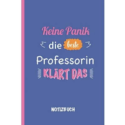 Abbildung von Keine Panik die beste Professorin klärt das: A5 Notizbuch als Geschenk für eine /punktiert Geschenke ... Weihnachten Geburtstagsgeschenk Kollegin