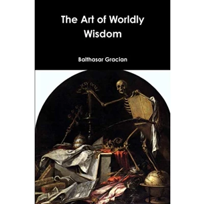 Abbildung von The Art of Worldly Wisdom