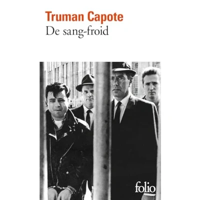 Abbildung von de sang froid : Récit véridique d&#039;un meutre multiple et ses conséquences: meurtre conséquences (Folio)