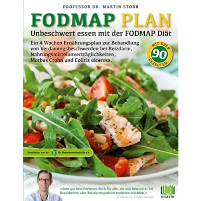 Abbildung von der FODMAP Plan Unbeschwert essen mit Diät: Ein 4 Wochen Ernährungsplan zur Behandlung von Verdauungsbeschwerden bei Reizdarm, ... Morbus Crohn und Colitis ulcerosa.