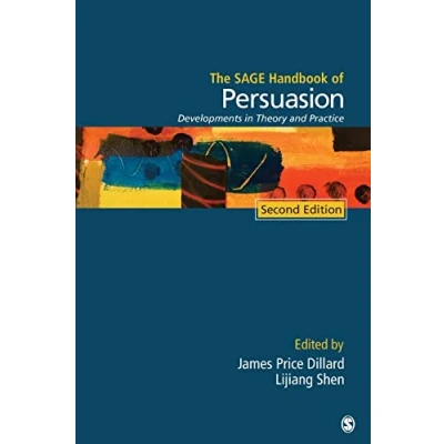 Abbildung von The SAGE Handbook of Persuasion: Developments in Theory and Practice (Sage Handbooks)