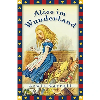 Abbildung von Alice im Wunderland: Vollständige, ungekürzte Ausgabe mit sämtlichen Illustrationen von John Tenniel (Anaconda Kinderbuchklassiker, Band 3)