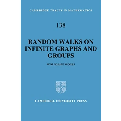 Abbildung von Random Walks on Infinite Graphs (Cambridge Tracts in Mathematics, 138, Band 138)