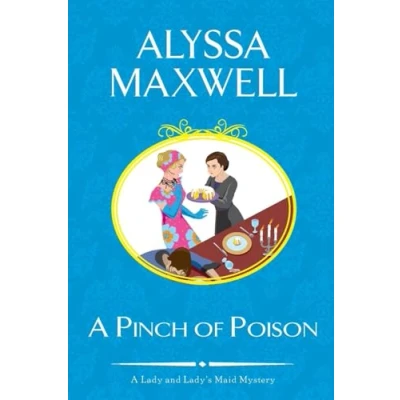 Abbildung von A Pinch of Poison (A Lady and Lady&#039;s Maid Mystery, Band 2)