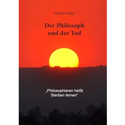 Abbildung von der Philosoph und Tod: &quot;Philosophieren heißt sterben lernen&quot;