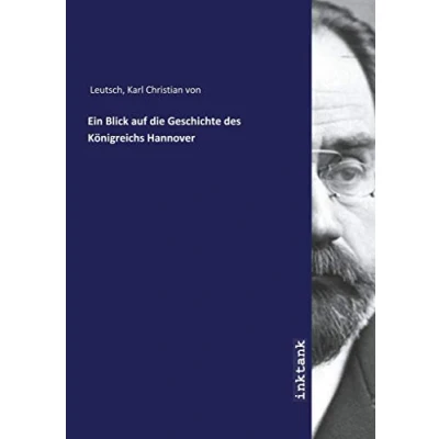Abbildung von Ein Blick auf die Geschichte des Königreichs Hannover