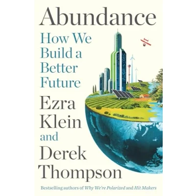 Abbildung von Abundance: How We Build a Better Future