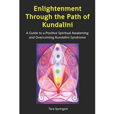 Abbildung von Enlightenment Through the Path of Kundalini: a Guide to Positive Spiritual Awakening and Overcoming Kundalini Syndrome