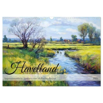 Abbildung von Havelland Impressionistische Visionen einer idyllischen Region (Wandkalender 2025 DIN A3 quer), CALVENDO Monatskalender