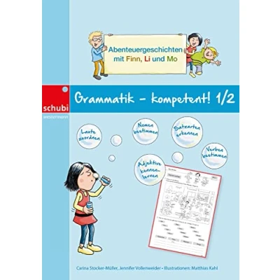 Abbildung von Grammatik kompetent! 1 / 2: Abenteuergeschichten mit Finn, Li und Mo
