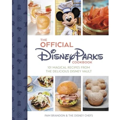 Abbildung von the Official Disney Parks Cookbook: 101 Magical Recipes from Delicious Vault