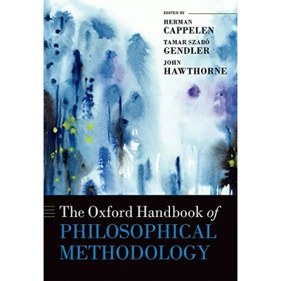 Abbildung von The Oxford Handbook of Philosophical Methodology (Oxford Handbooks)