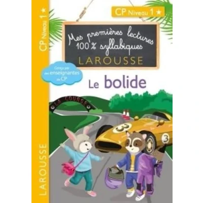 Abbildung von Mes premières lectures 100 % syllabiques Niveau 1 Le bolide: CP