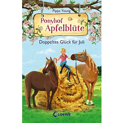 Abbildung von Ponyhof Apfelblüte (Band 21) Doppeltes Glück für Juli: Beliebte Pferdebuchreihe Kinder ab 8 Jahren