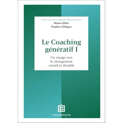 Abbildung von le Coaching génératif I: Un voyage vers changement créatif et durable