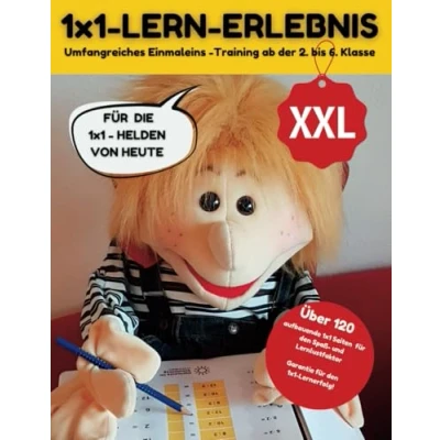 Abbildung von 1x1 Lern Erlebnis: Umfangreiches Einmaleins Training ab der 2. bis 6. Klasse XXL