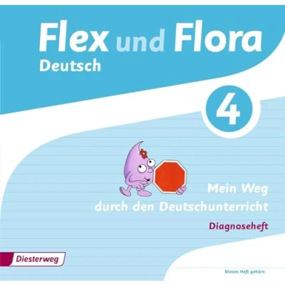 Abbildung von Flex und Flora Diagnoseheft 4: Mein Weg durch den Deutschunterricht (Flex Flora: Ausgabe 2013)