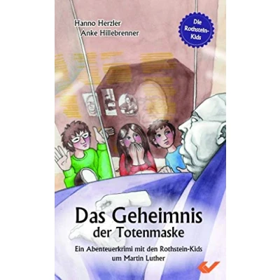 Abbildung von Das Geheimnis der Totenmaske: Ein Abenteuerkrimi Rothstein Kids