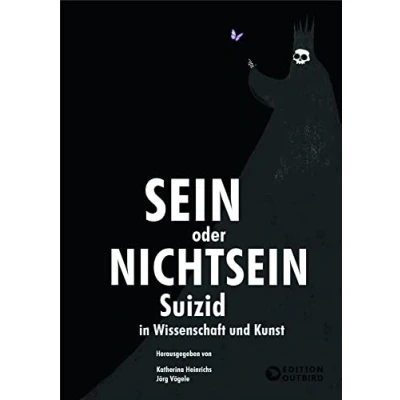 Abbildung von Sein oder Nichtsein Suizid in Wissenschaft und Kunst