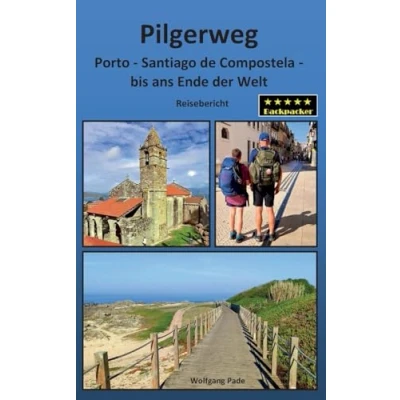 Abbildung von Pilgerweg Porto Santiago de Compostela bis ans Ende der Welt