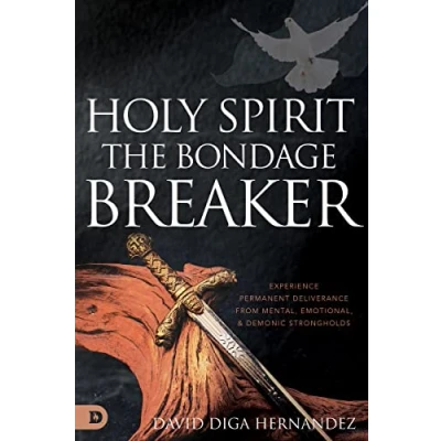Abbildung von Holy Spirit: The Bondage Breaker: Experience Permanent Deliverance from Mental, Emotional, and Demonic Strongholds