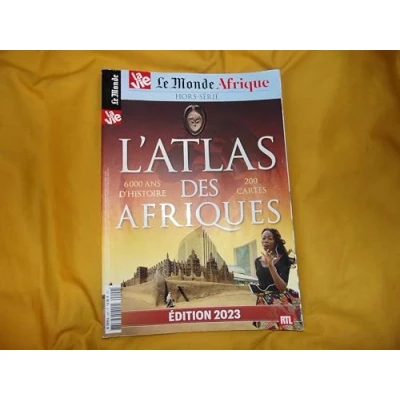 Abbildung von Le Monde/ La Vie HS n 42 : Atlas des Afriques Juin/Juillet 2023