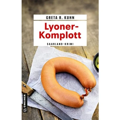 Abbildung von Lyoner Komplott: Veronika Harts vierter Fall (Kriminalromane im GMEINER Verlag)