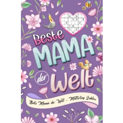 Abbildung von Beste Mama der Welt Muttertag Sudoku: 150 Rätsel mit Lösungen Kleines Geschenk für leicht bis extrem schwer Muttertagsgeschenk Idee die .