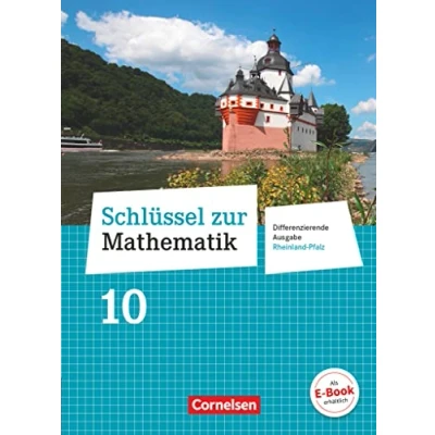 Abbildung von Schlüssel zur Mathematik Differenzierende Ausgabe Rheinland Pfalz 10. Schuljahr: Schulbuch