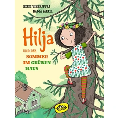 Abbildung von Hilja und der Sommer im grünen Haus