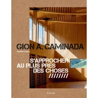 Abbildung von Gion A. Caminada: S&#039;approcher au plus près des choses