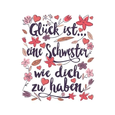 Abbildung von Glück Ist...Eine Schwester Wie Dich Zu Haben: Notizbuch LINIERT Eine lustige Kladde mit Spruch als Geschenk für