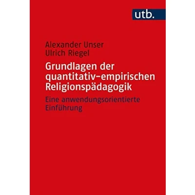 Abbildung von Grundlagen der quantitativ empirischen Religionspädagogik: Eine anwendungsorientierte Einführung