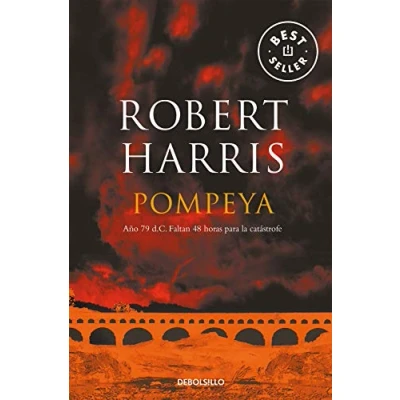Abbildung von Pompeya: Año 79 d.C. Faltan 48 horas para la catástrofe (Best Seller)