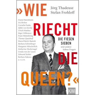 Abbildung von &quot;Wie riecht Die Queen?&quot;: fiesen Sieben und andere kühne Fragen an...