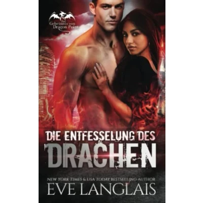 Abbildung von Die Entfesselung des Drachen (Das Geheimnis von Dragon Point, Band 3)